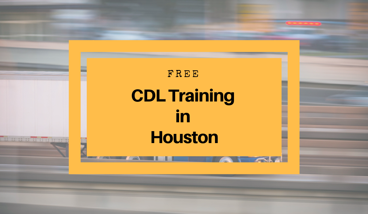 CDL Training in Houston